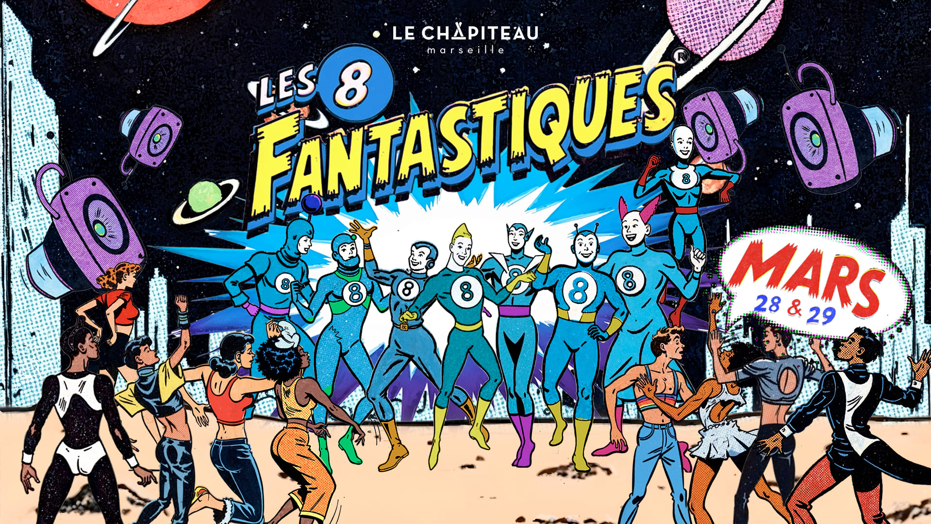 Chapibirthday : Les 8 Fantastiques