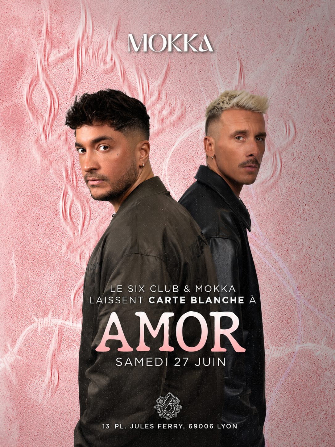 Mokka Invites Amor - Sam 27 Juin - @Six Club