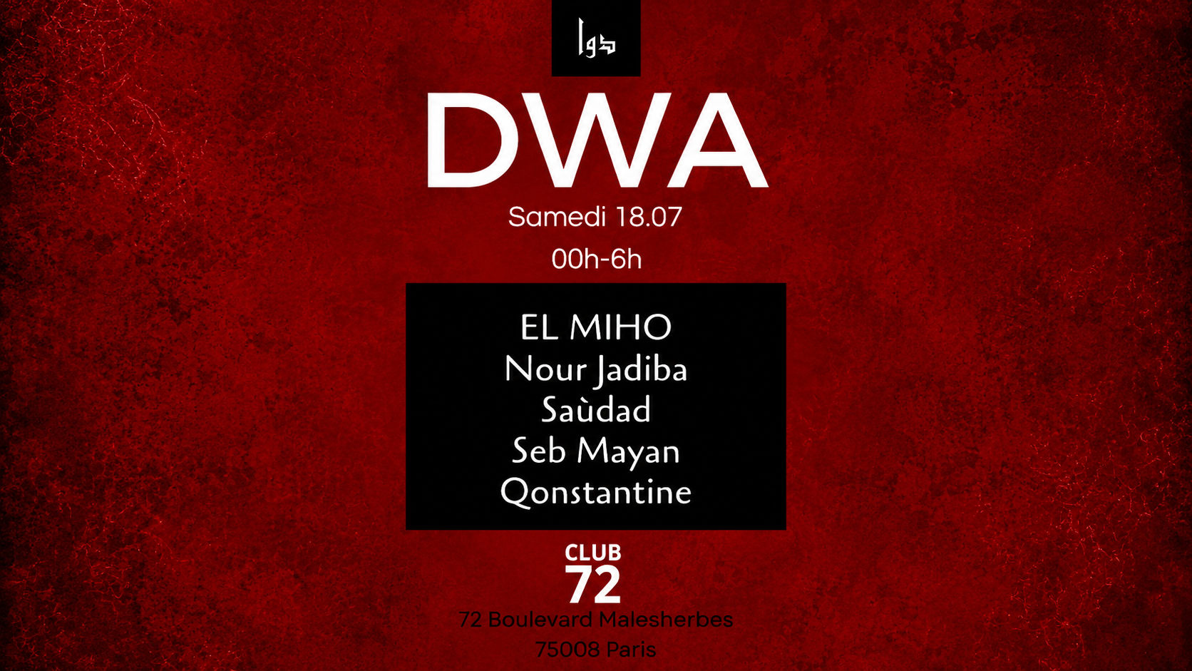 Dwa [Saudad, Nour Jadiba &More.. ] Club72_Paris8