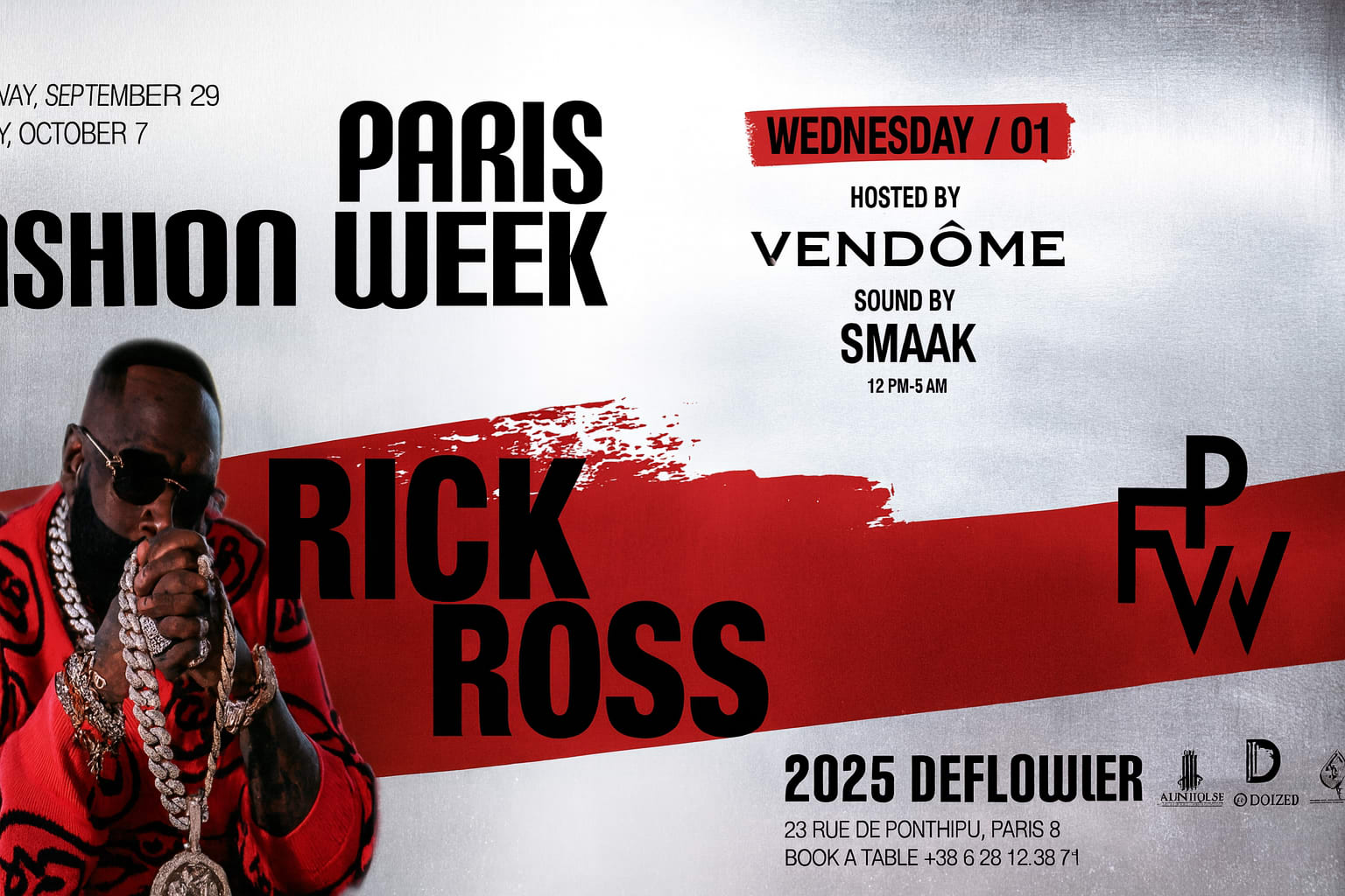Rick Ross @Deflower Pfw Wednesday /01