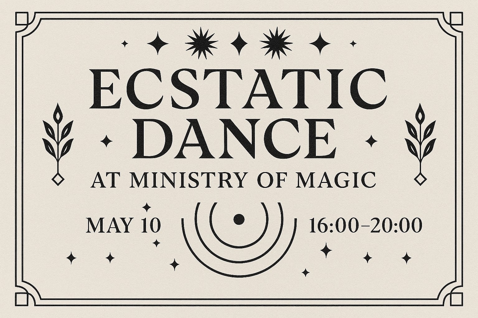 Ecstatic Dance | Ministry Of Magic | May Session