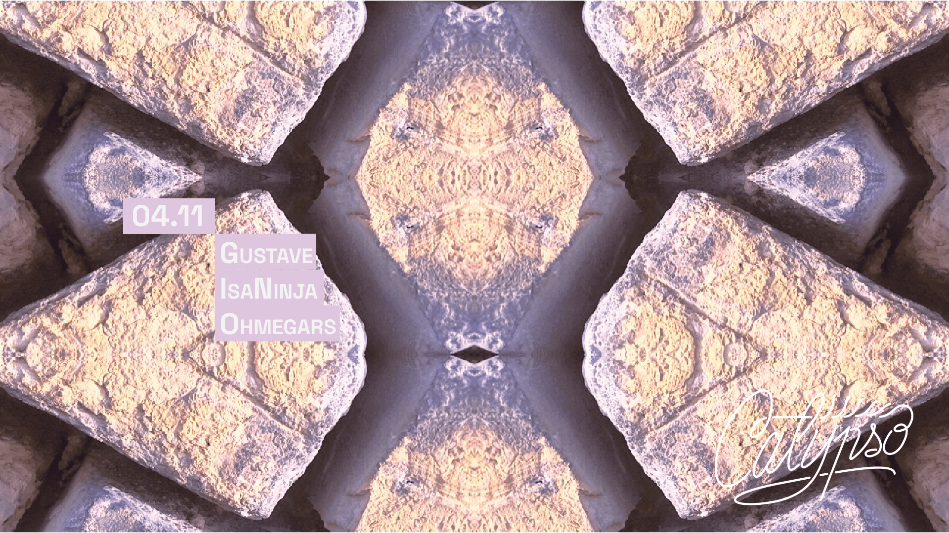 Club Calypso : Gustave, Isa Ninja, Ohmegars