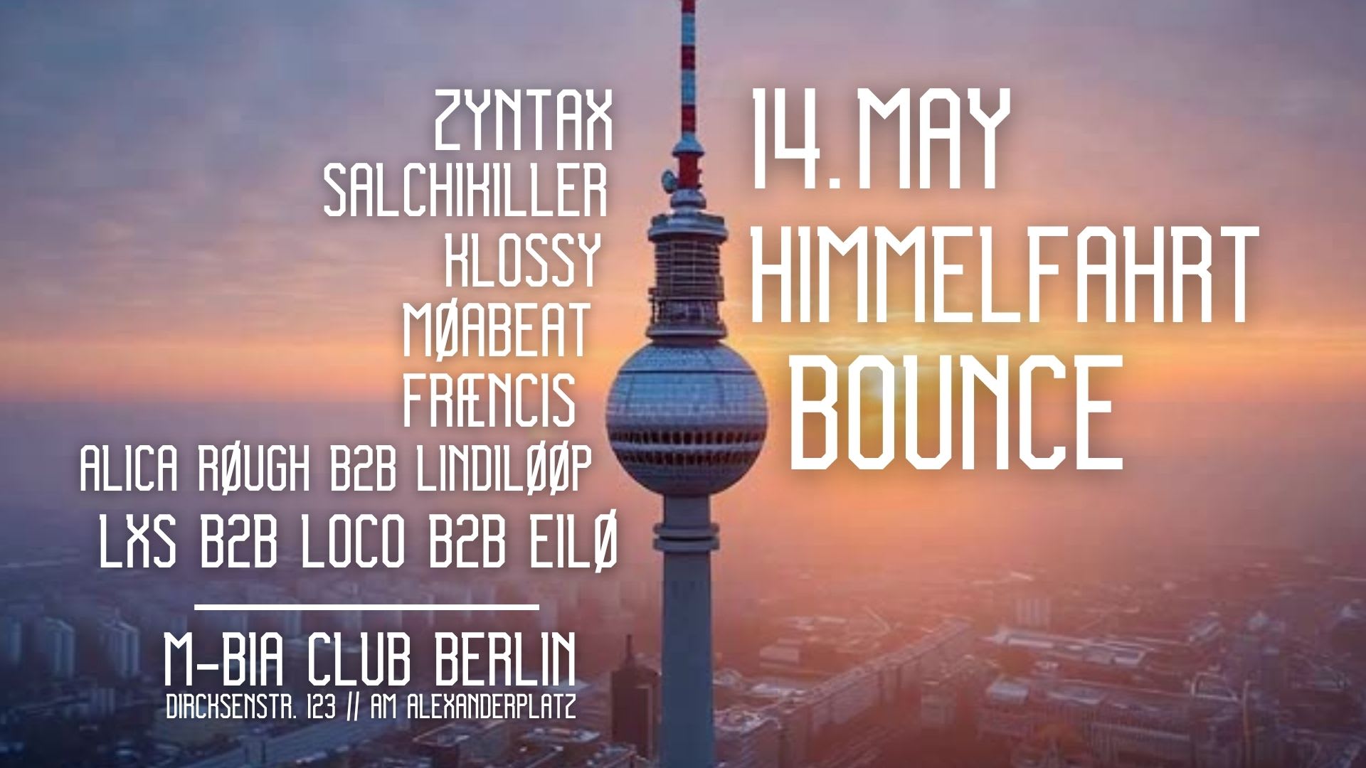 Himmelfahrt Bounce Am Alex