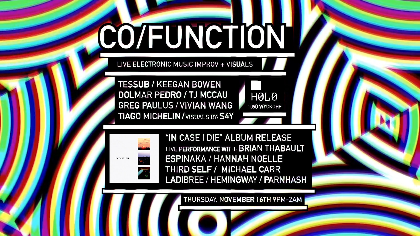 Co/Function + 'in Case I Die' Album Release