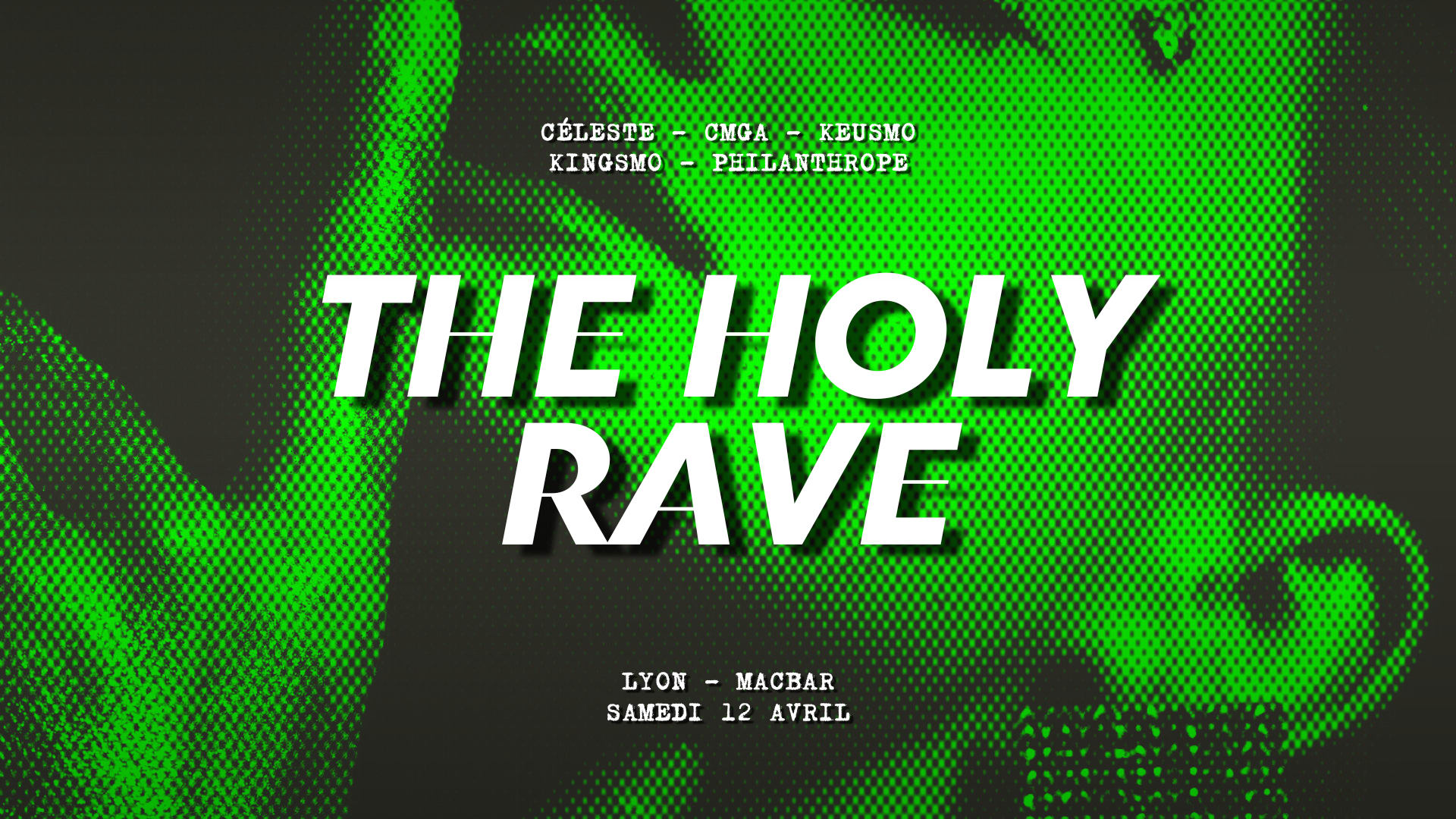 Macbar The Holy Rave Lyon