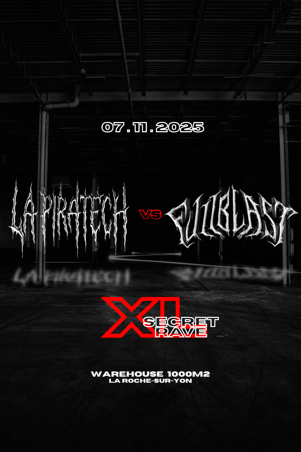 ~~~ La Piratech Vs Fullblast ~~~ Secret Rave XL