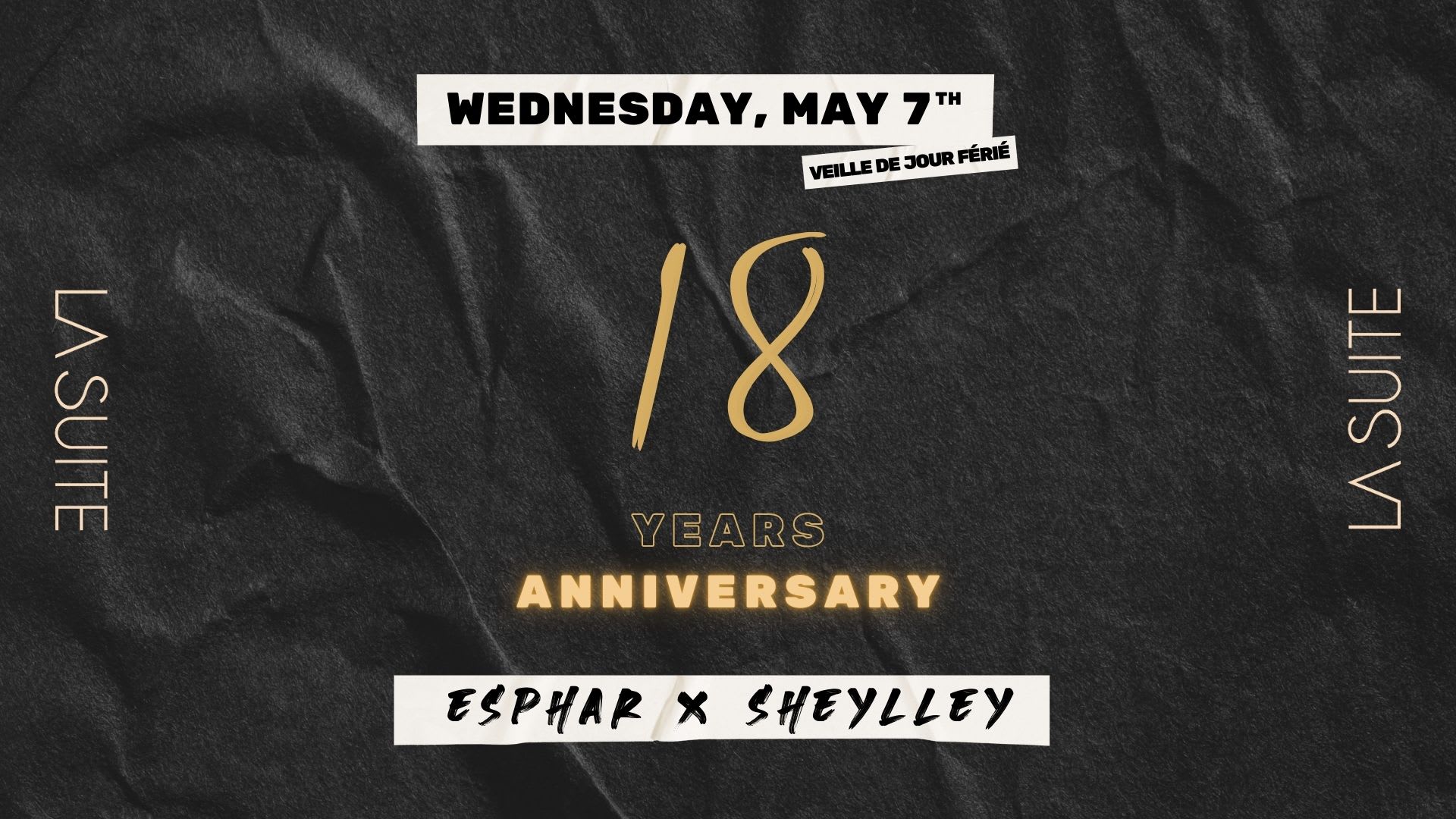 18 Years Anniversary - Mer 07 Mai (Veille De J. Férié)