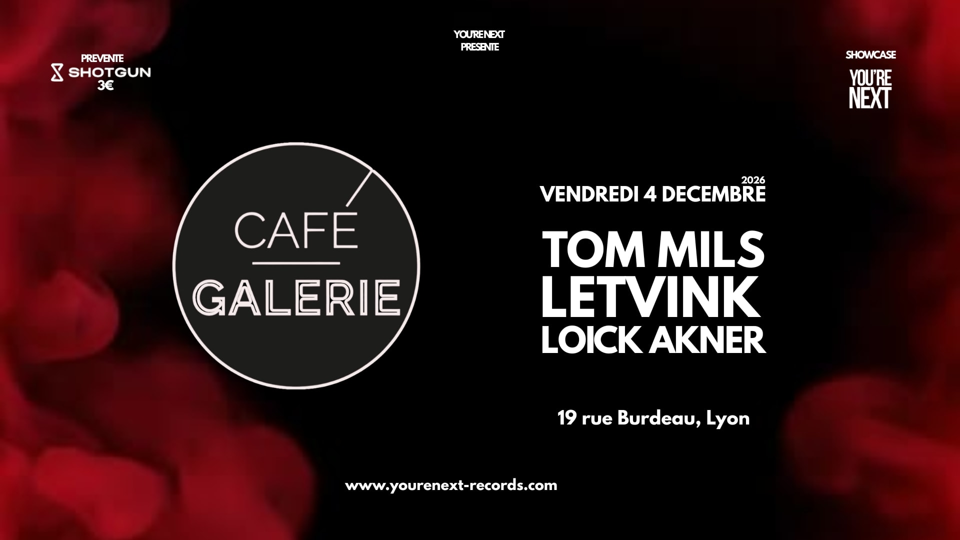 "Show You're Next Records" Tom Mils - Letvink - Loick Akner