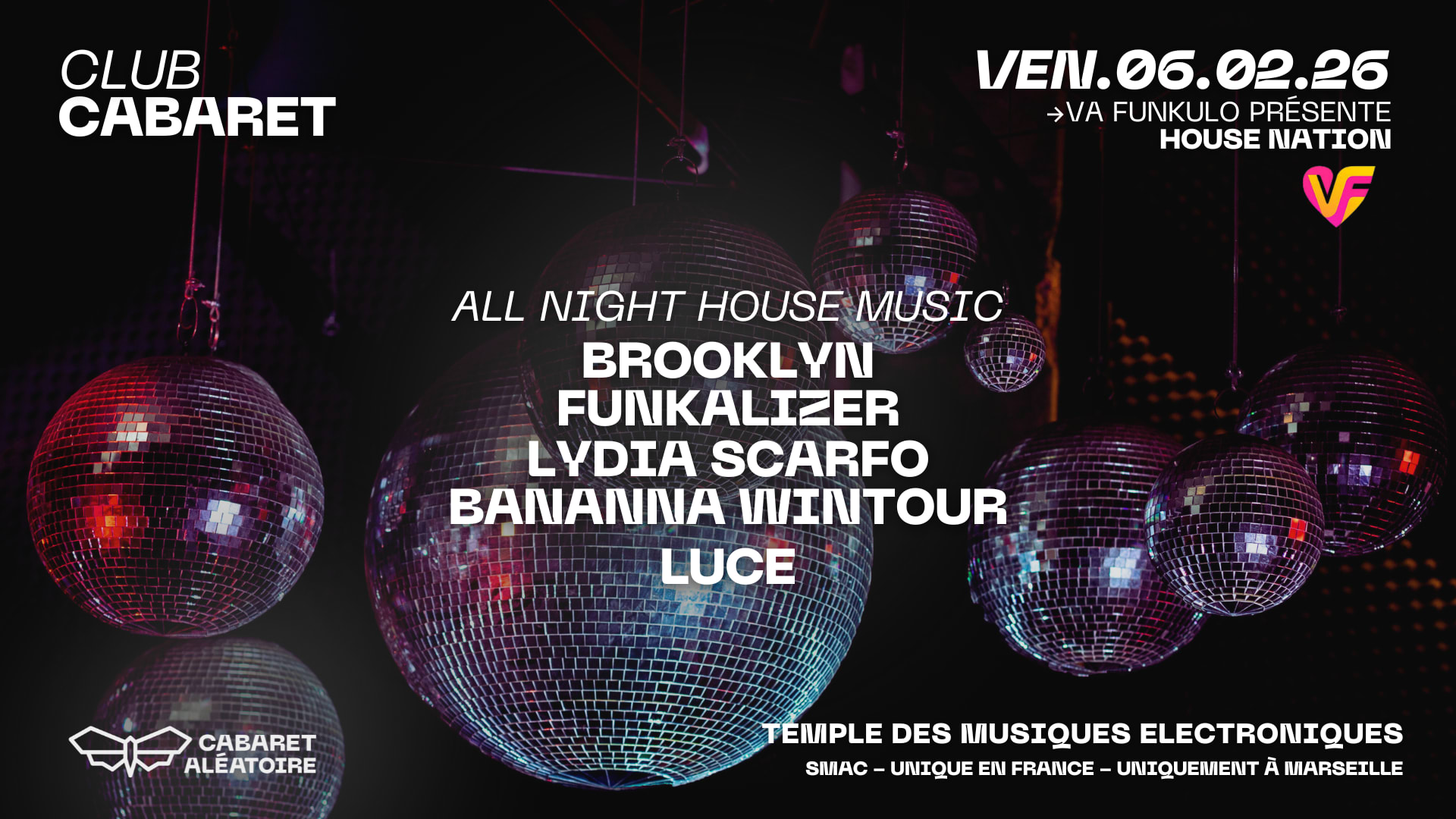 06/02 | Club Cabaret : Va Funkulo Présente House Nation
