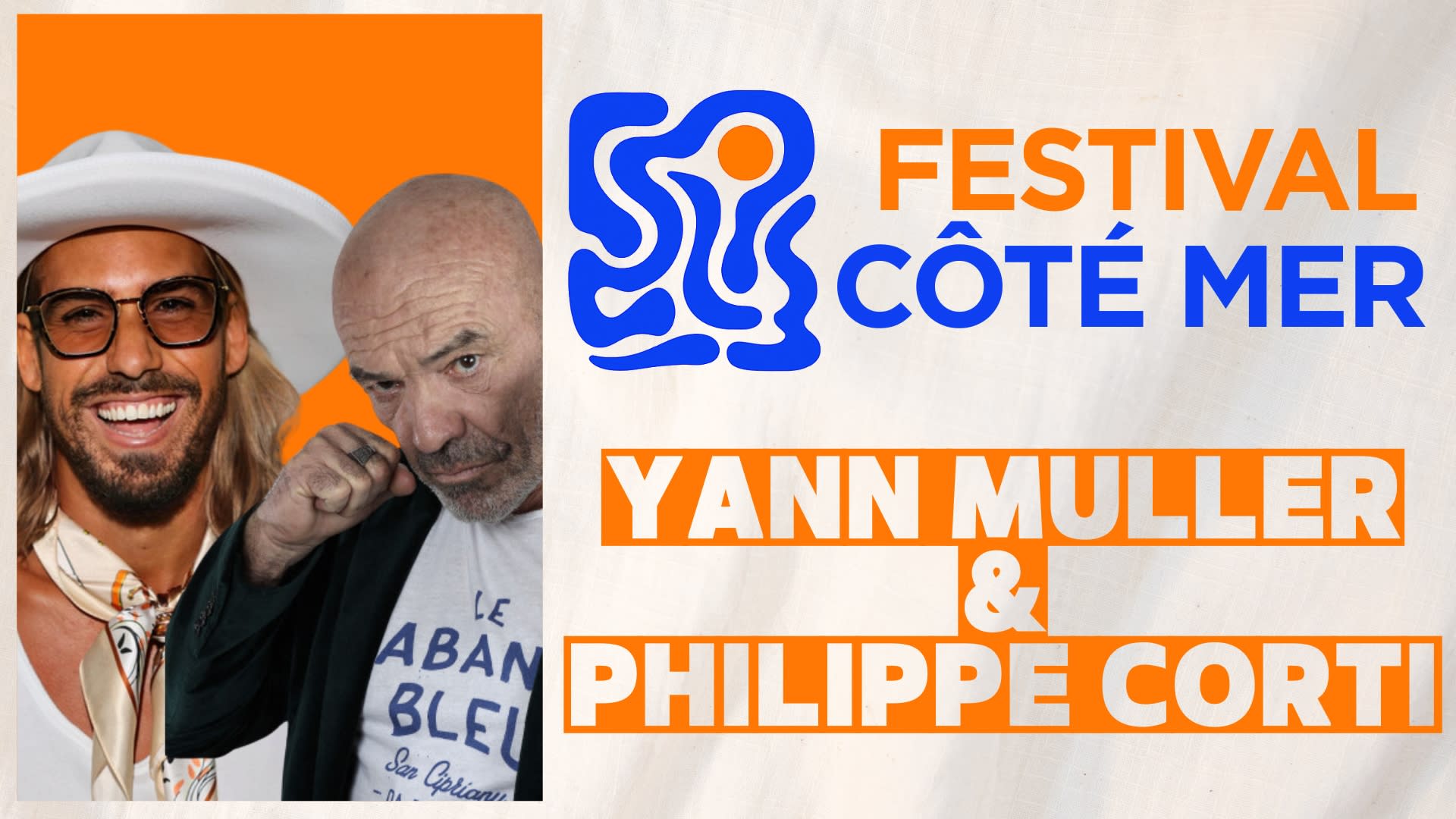 Yann Muller & Philippe Corti -Festival Côté Mer- Grau Du Roi