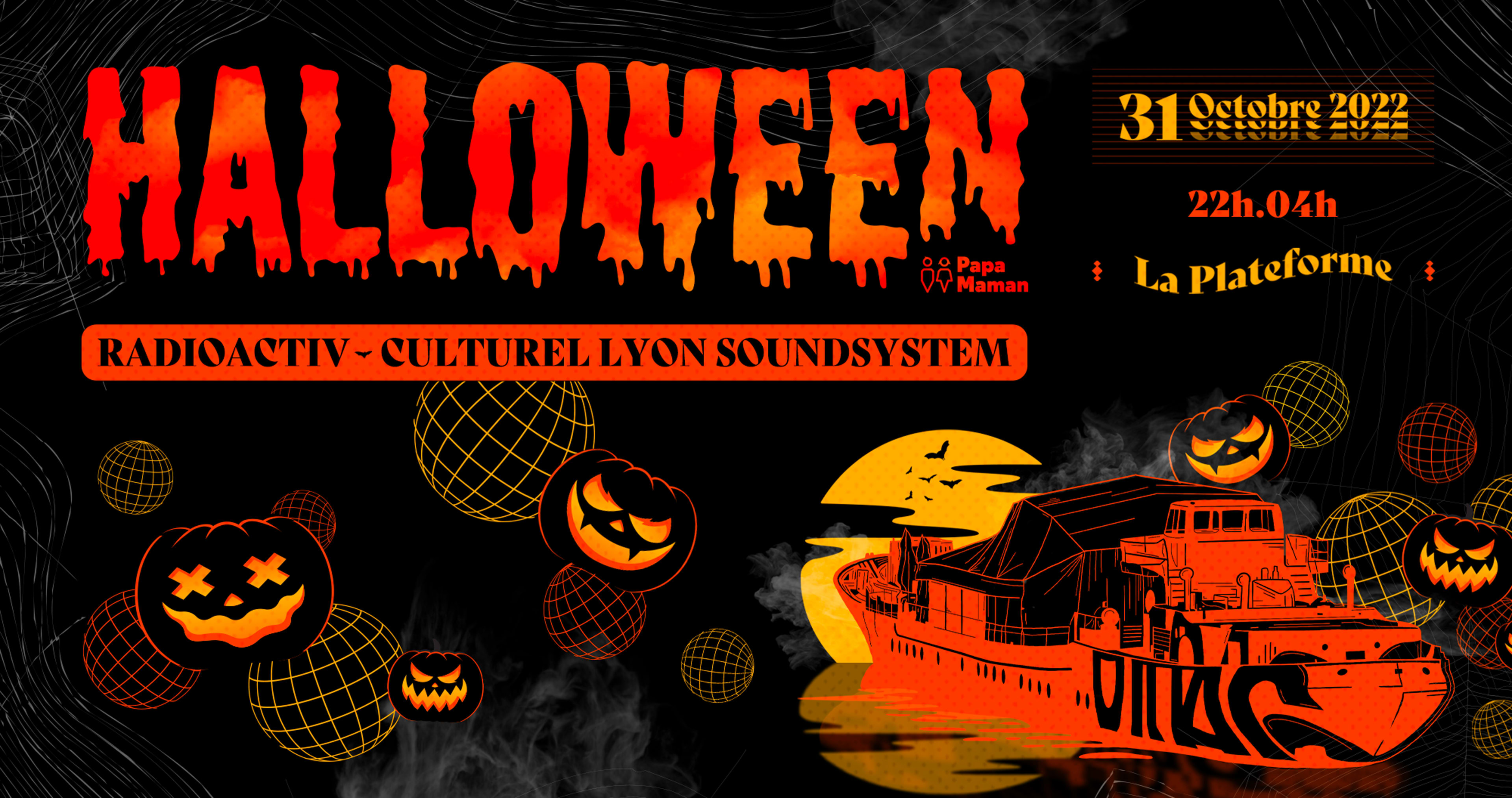 Papamaman Spéciale Halloween W/ Culturel Lyon & Radioactiv