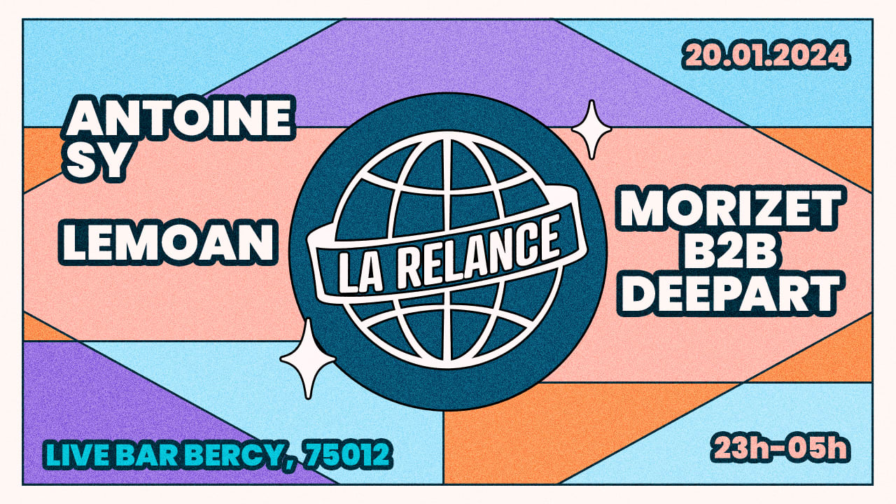La Relance W/ Antoine Sy, Lemoan, Deepart, Morizet