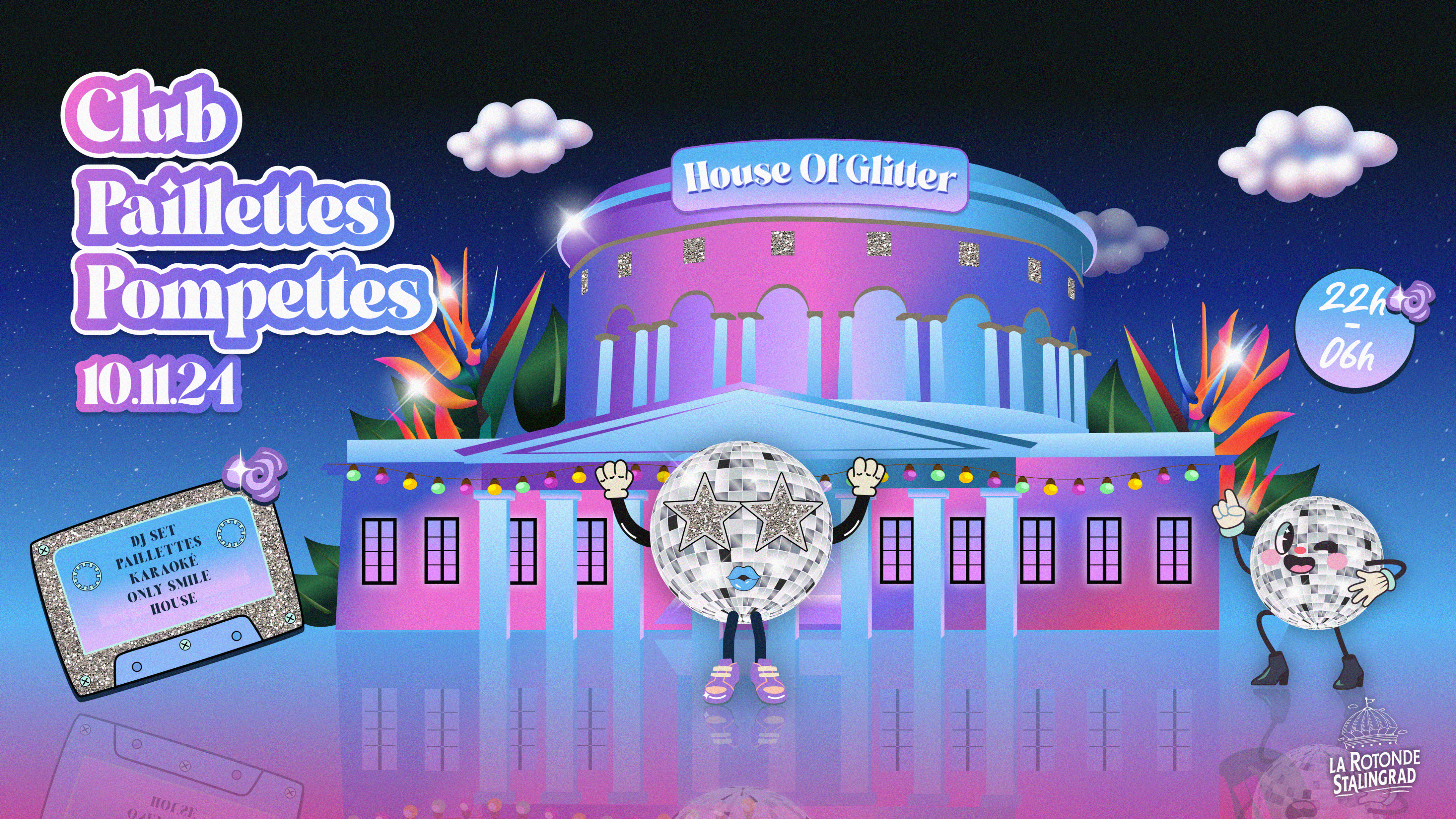 Club Paillettes Pompettes • House Of Glitter