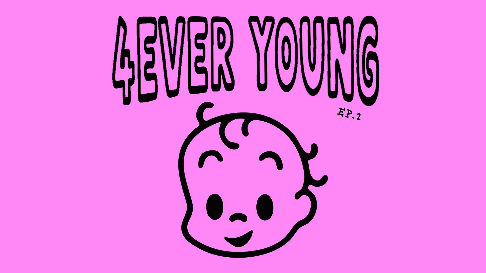 4ever Young - Épisdode 2