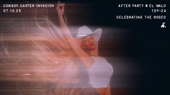 Cowboy Carter Invasion - After Party @ El Malo