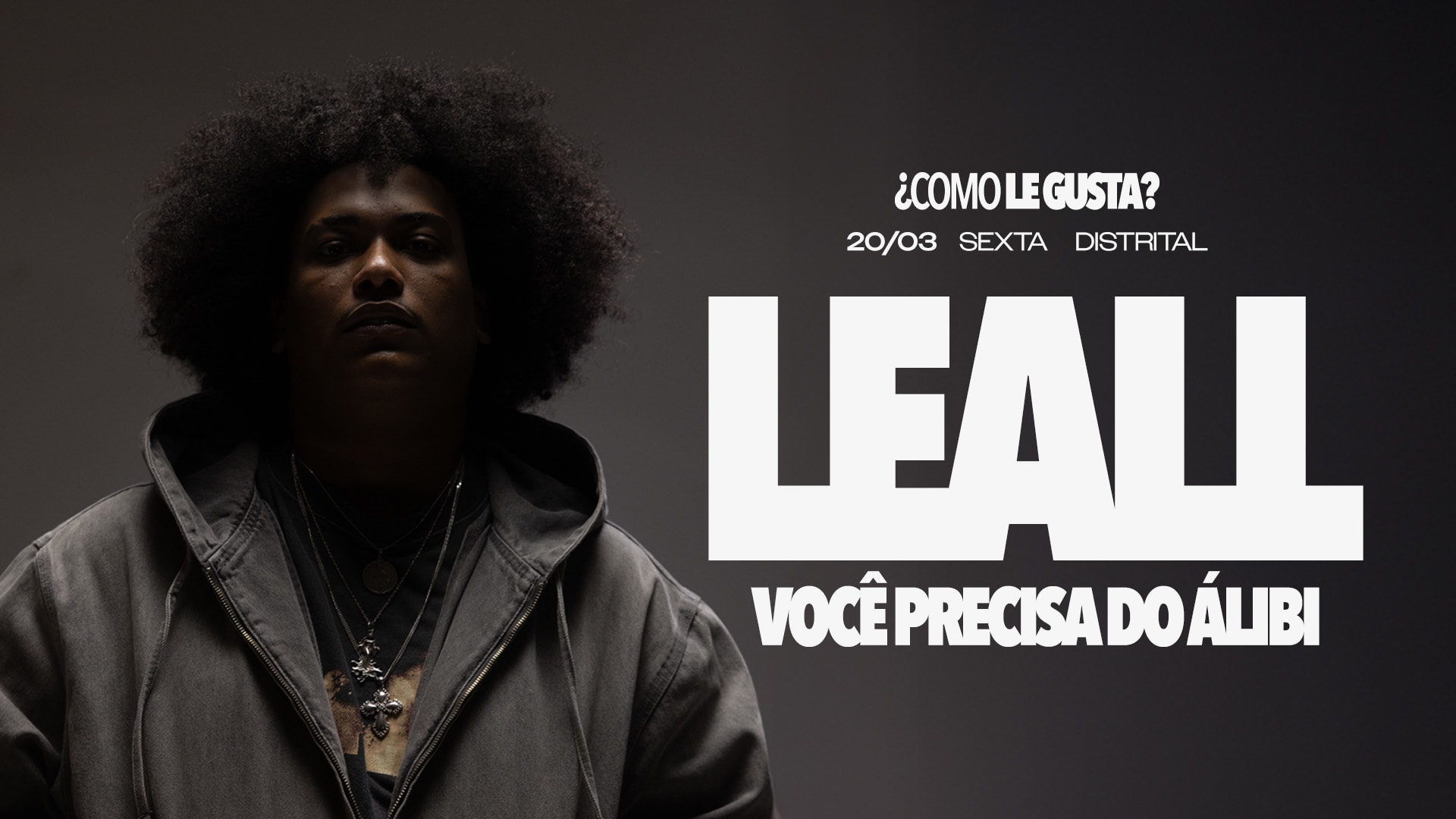 ¿Como Le Gusta? Apresenta Leall - (Você Precisa Do Alibi)