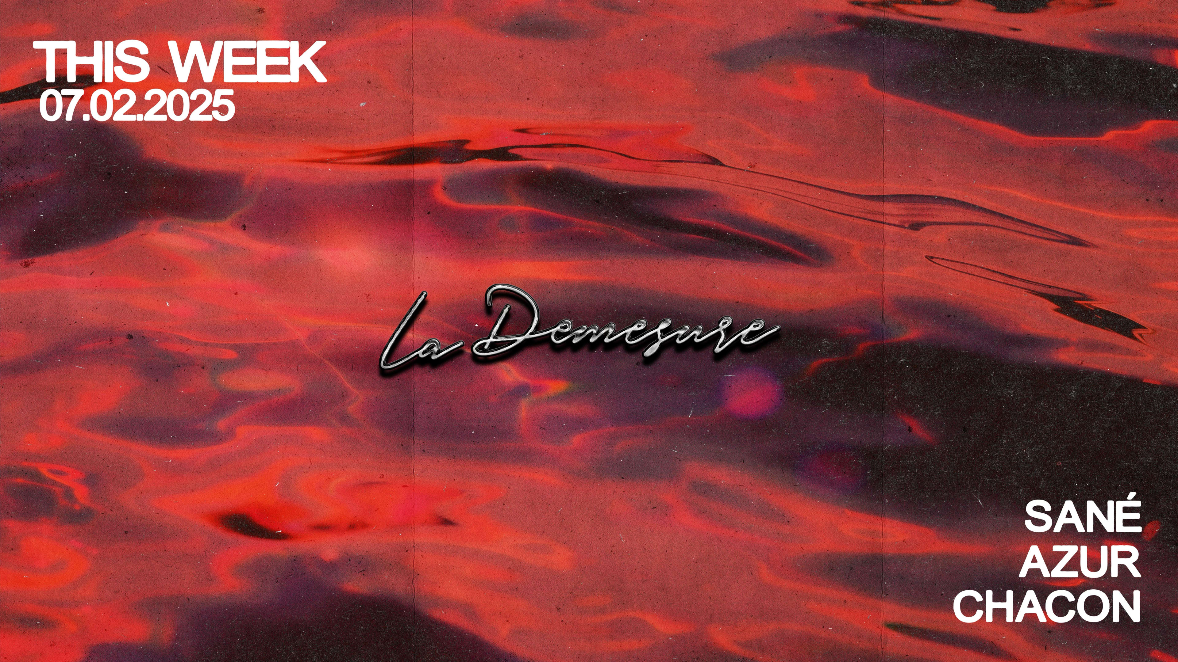 La Démesure X Sané X Azur X Chacón