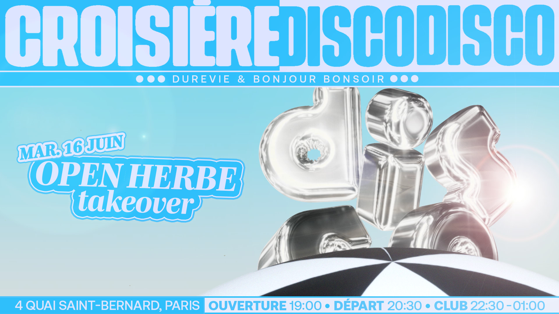 Disco Disco Croisière : Open Herbe (Takeover)