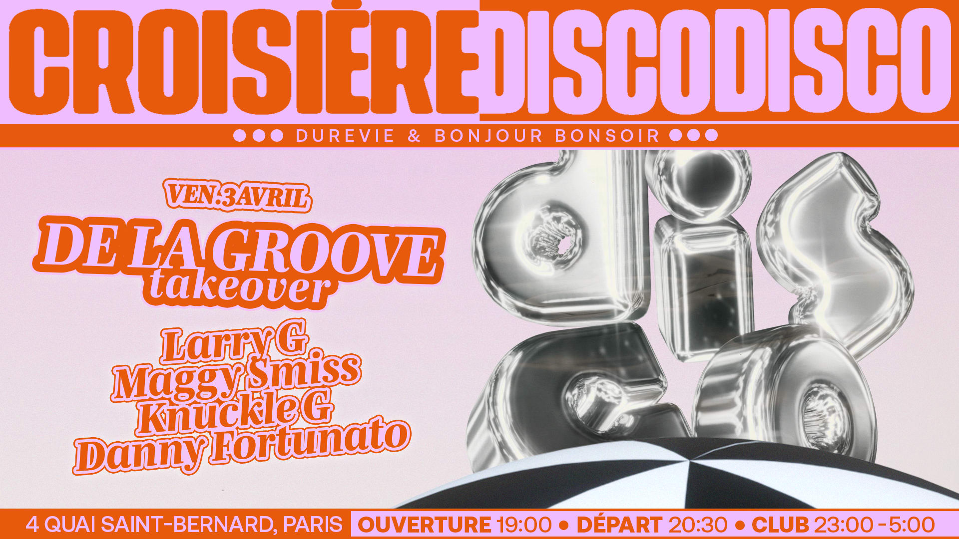 Disco Disco Croisière Opening : De La Groove