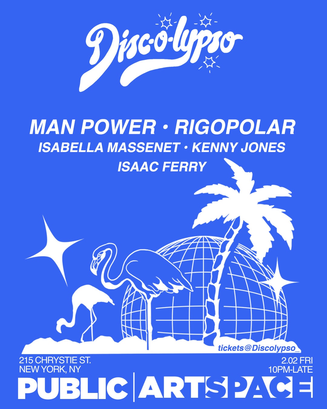 Discolypso Nyc: Man Power, Rigopolar, Isabella M, K Jones