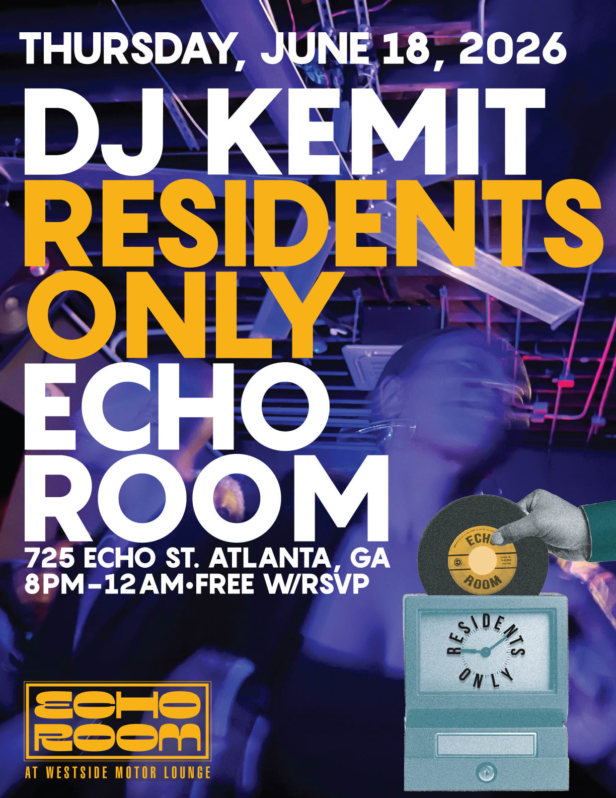 Echo Room Presents Residents Only W/ Dj Kemit