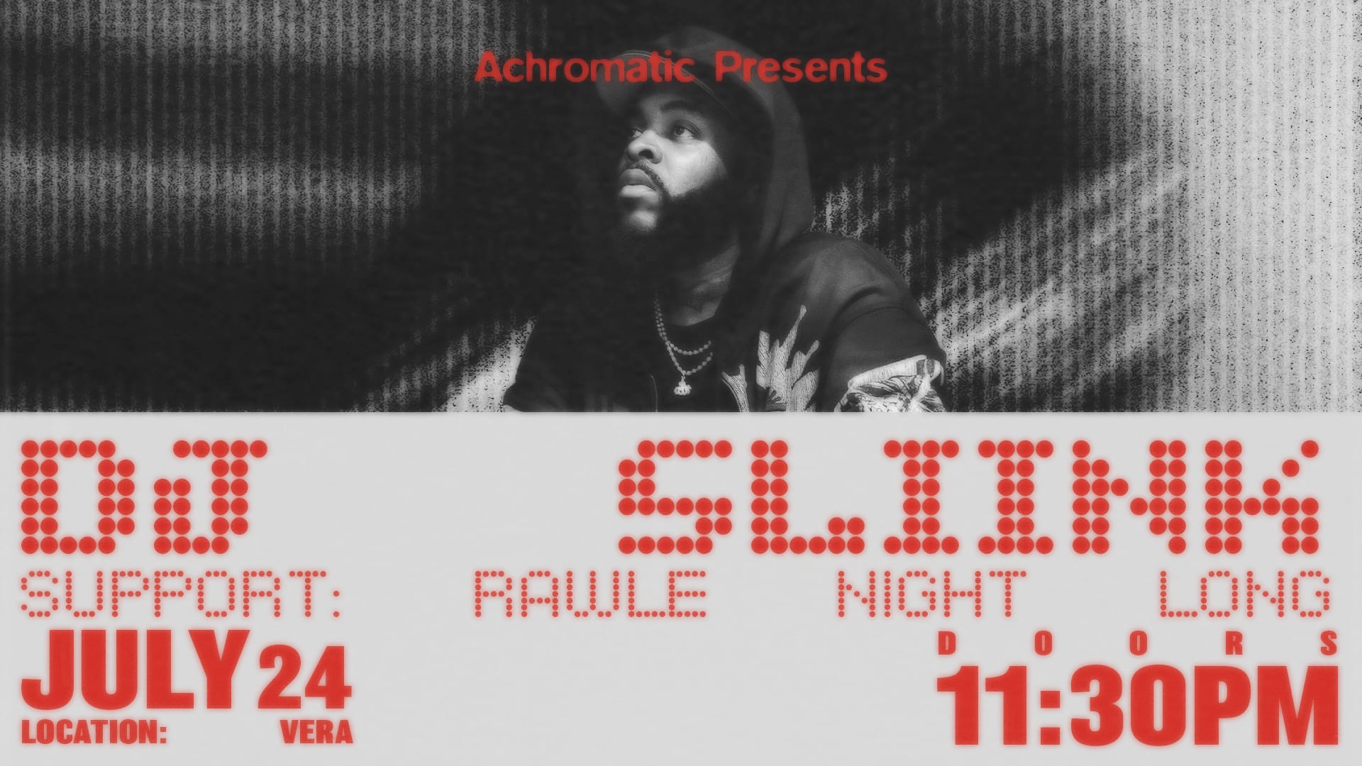 Achromatic Presents: Dj Sliink