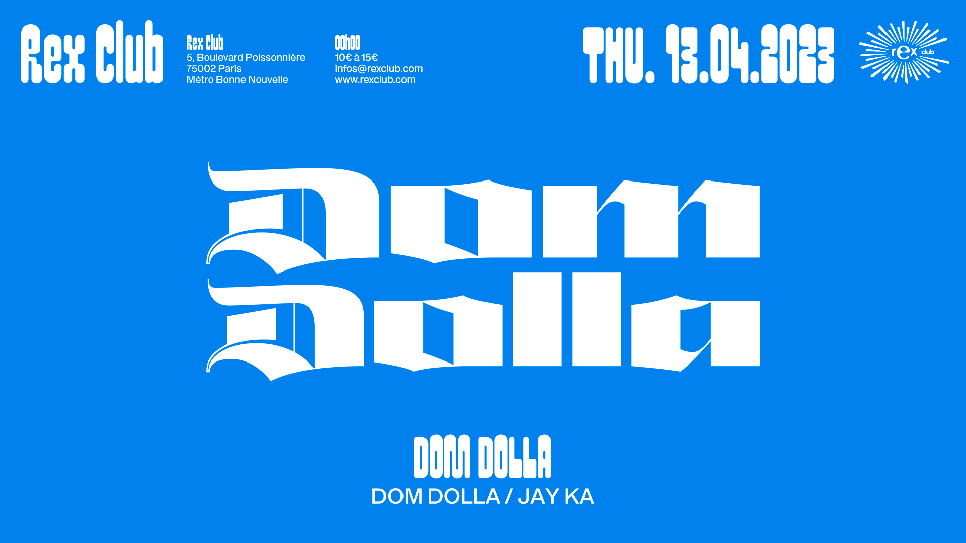 Rex Club Presents Dom Dolla & Jay Ka