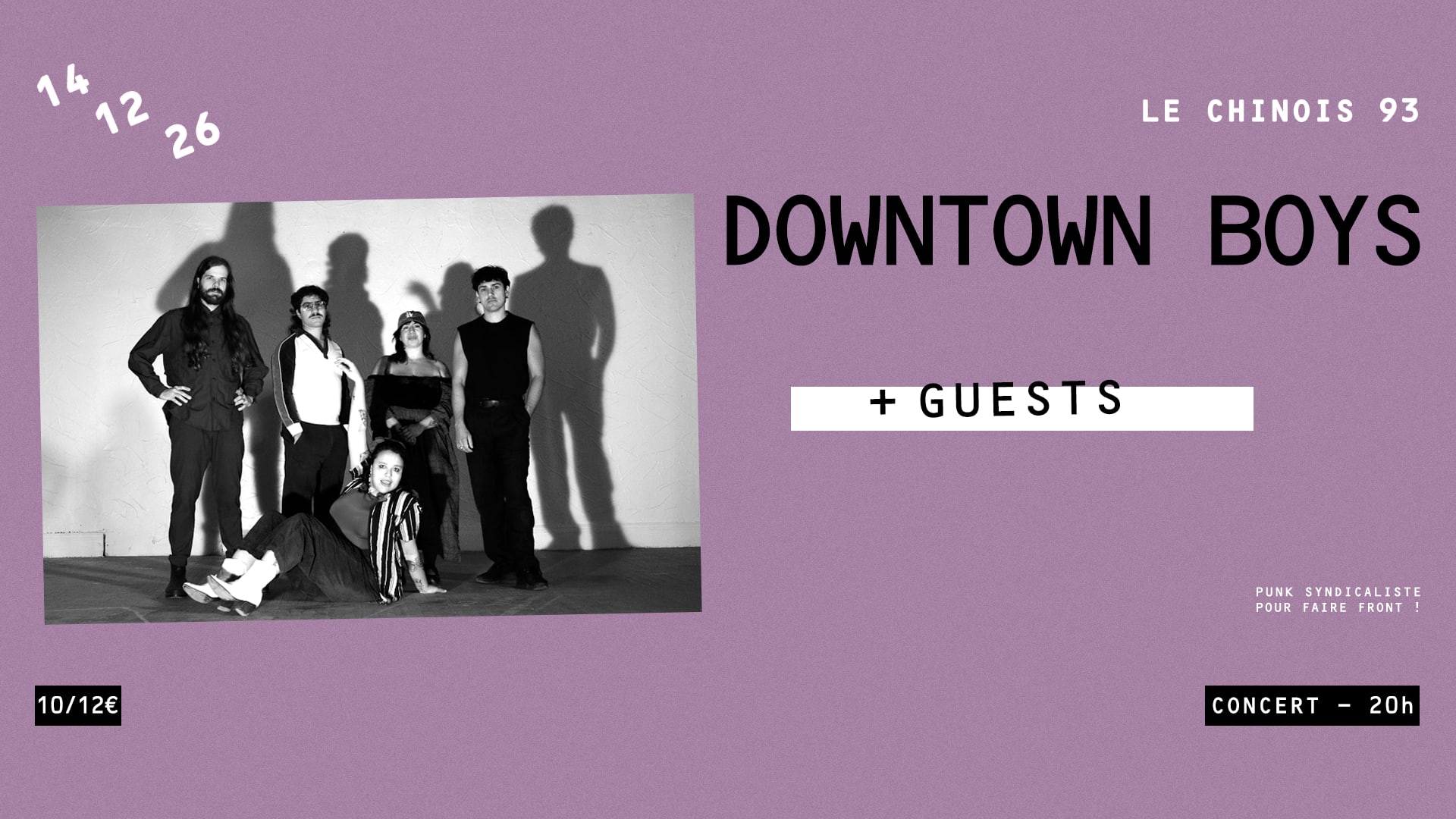 Downtown Boys (Us) + Guests