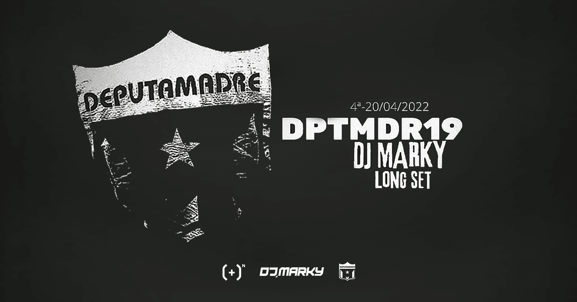 Dptmdr19 / Dj Marky