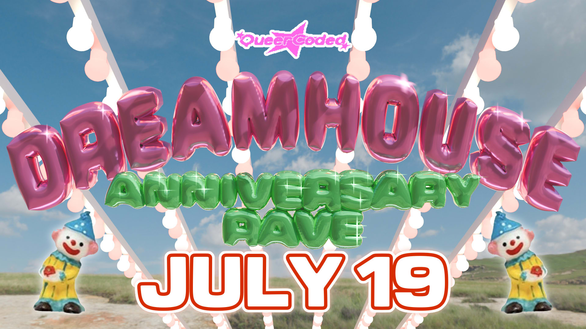 Dreamhouse Anniversary Rave