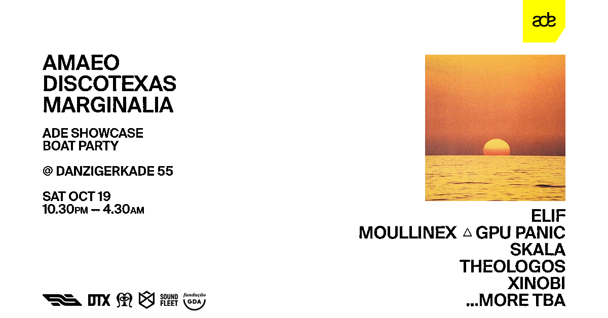 Amaeo X Discotexas X Marginalia - Ade Showcase (Boatparty)