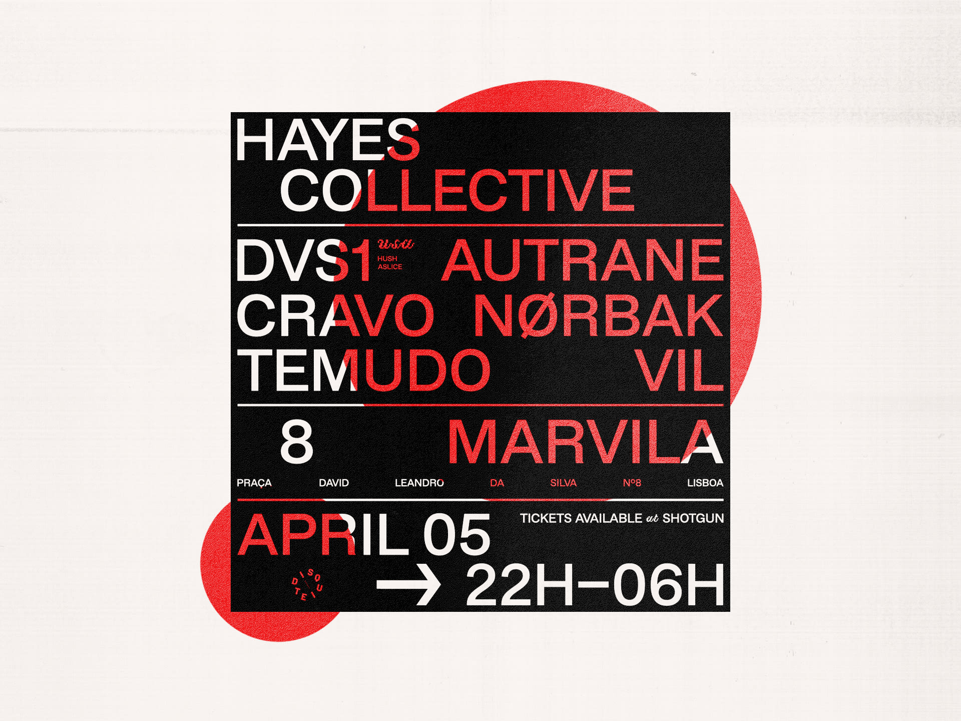 Hayes W/ Dvs1 + Vil + Temudo + Cravo + Norbak + Autrane
