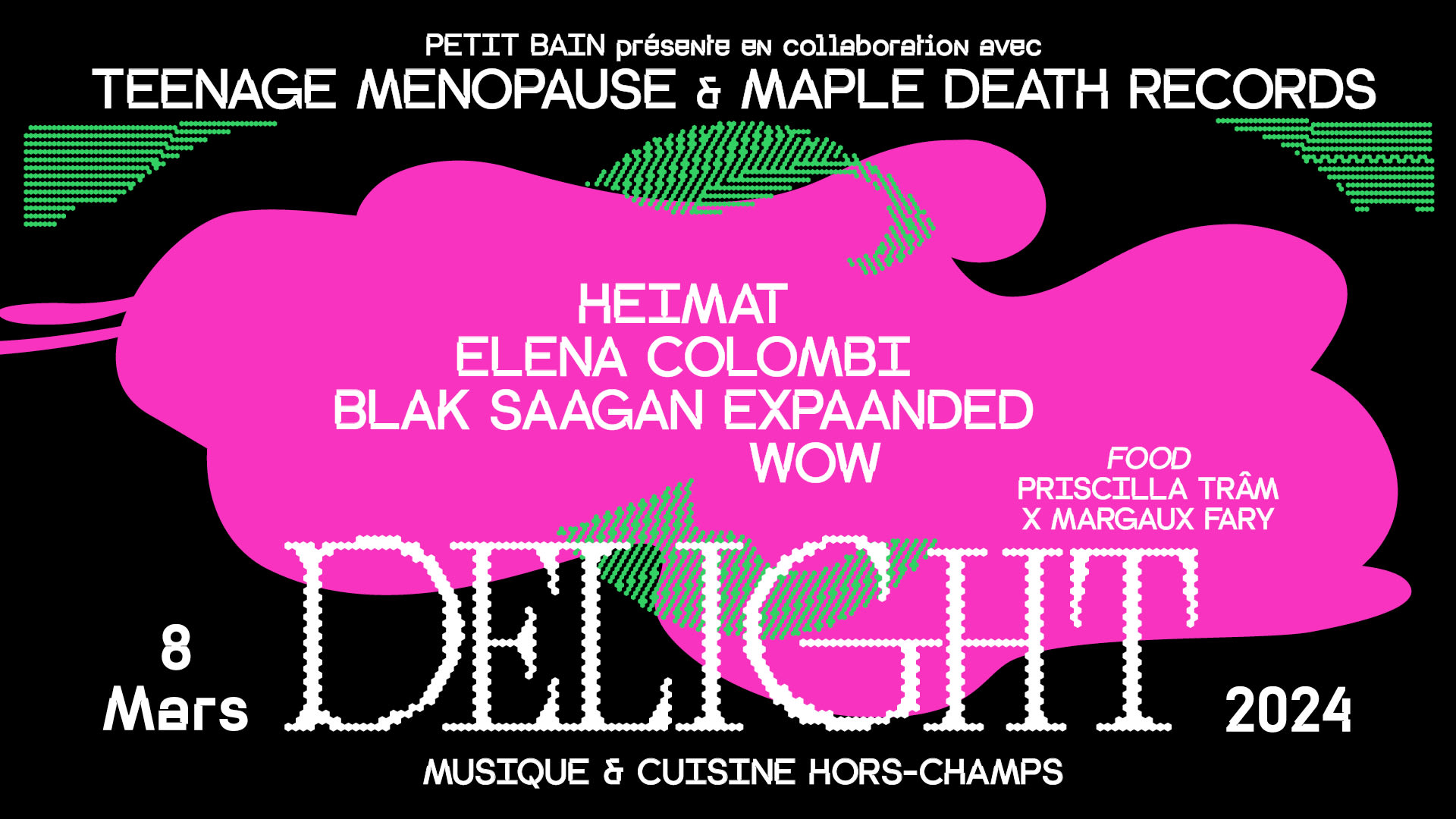 Delight Jour 2 : Teenage Menopause X Maple Death