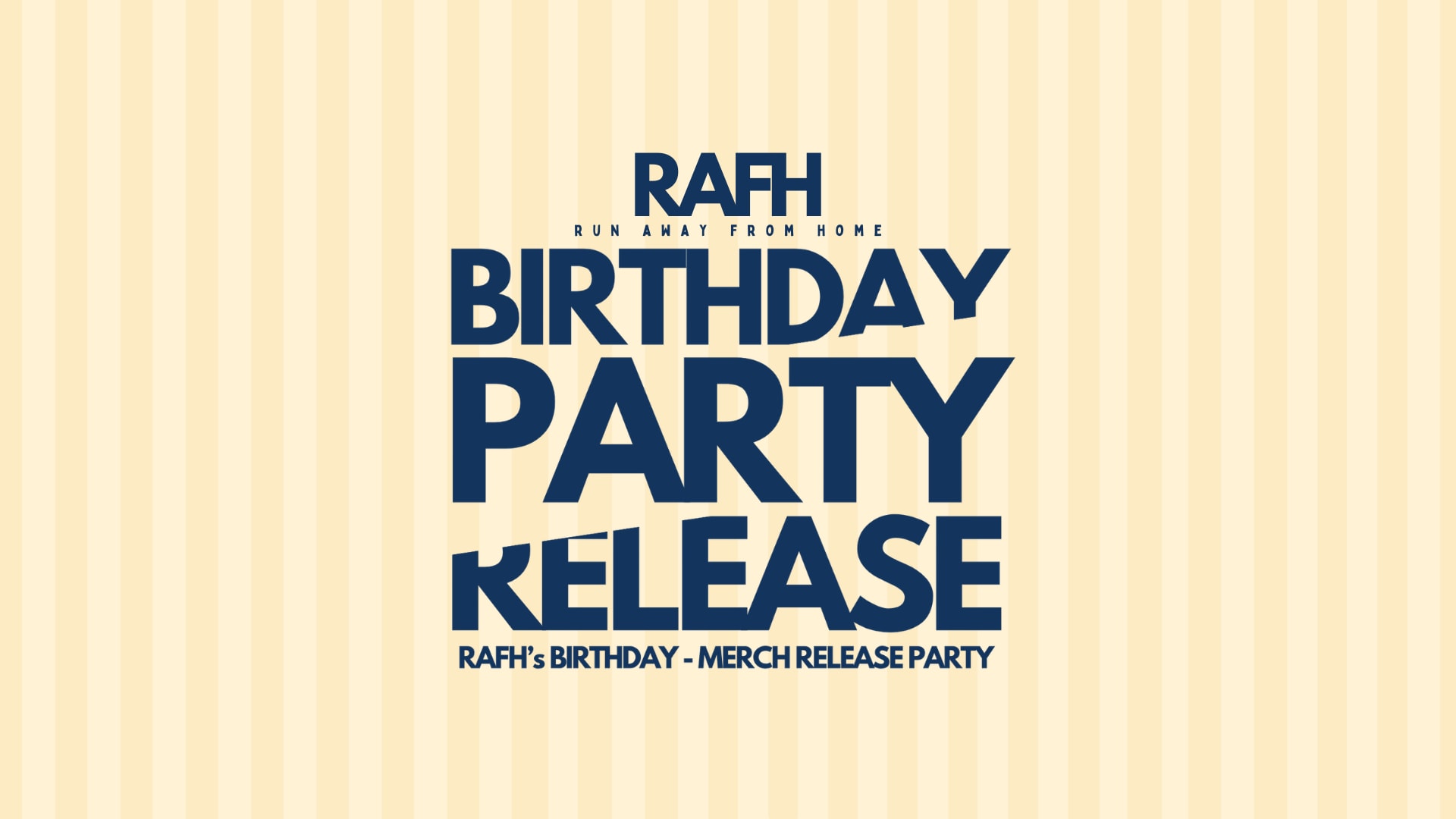 Rafh : Birthday / Release Party