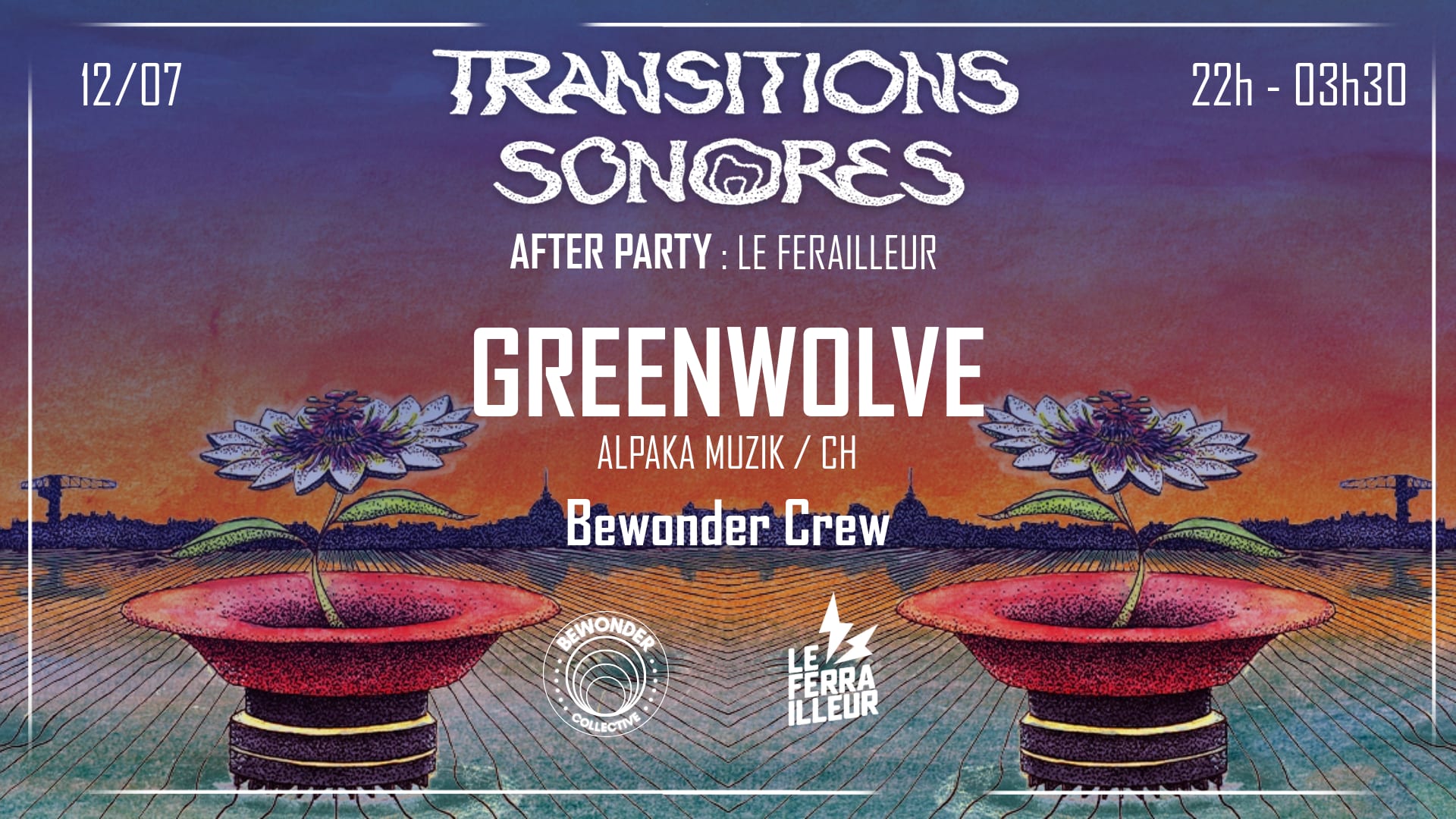 After - Transitions Sonores #2 W/ Greenwolve @ Le Ferailleur