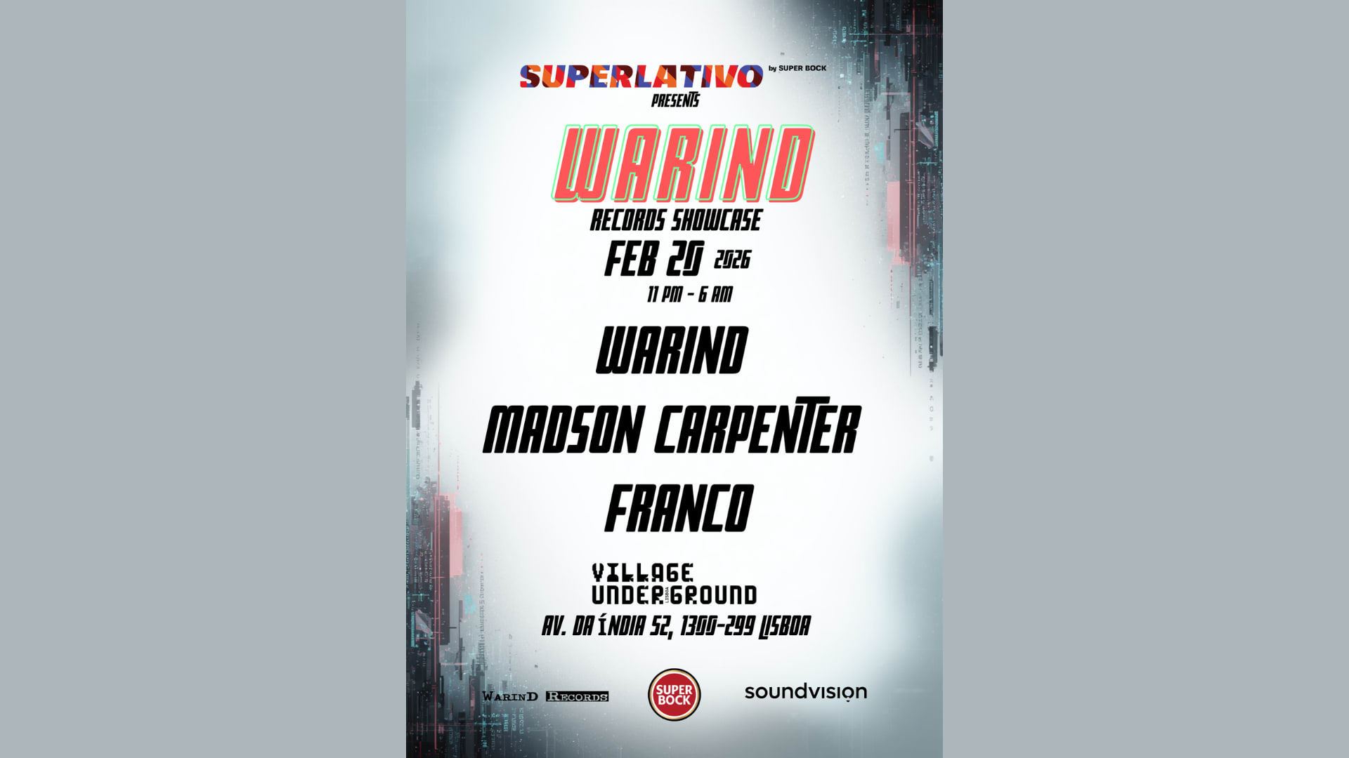 Superlativo By Super Bock: Warind Records Showcase