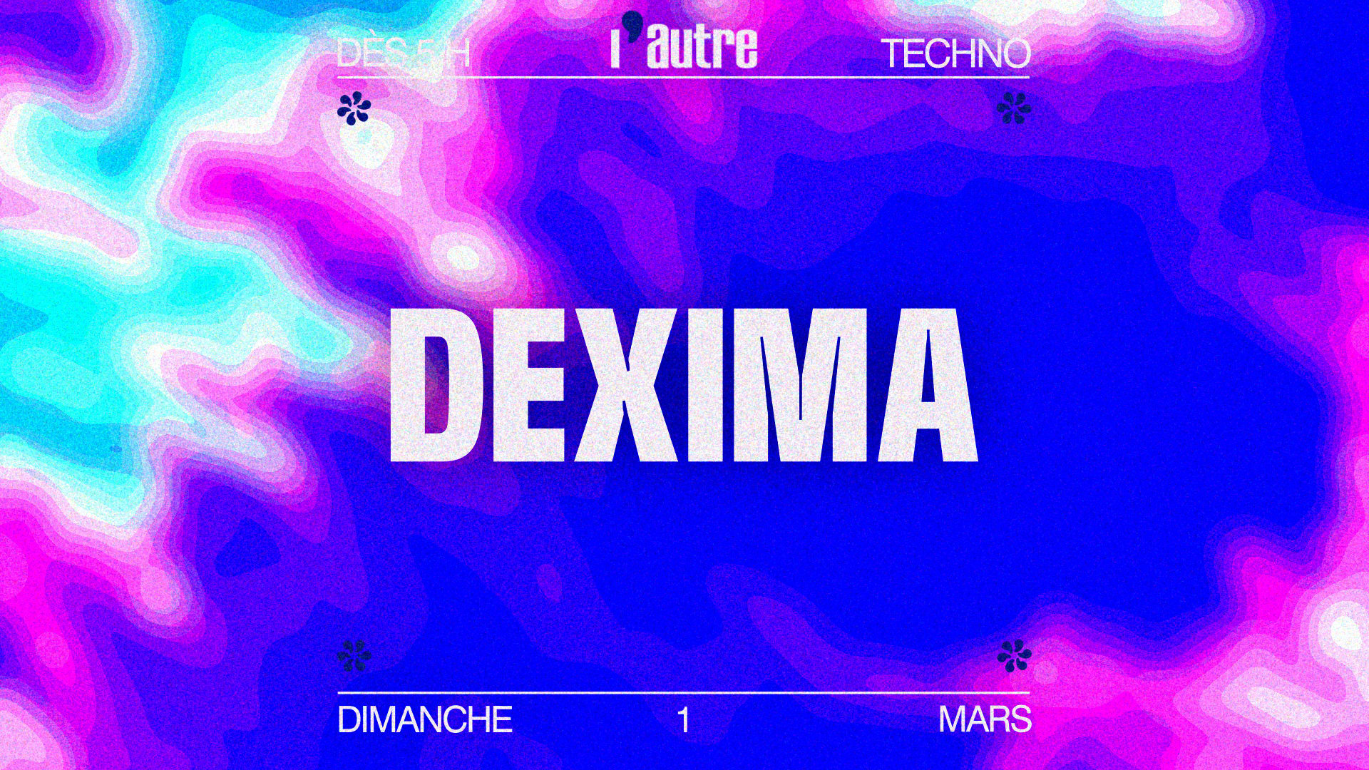L’Autre Invite: Dexima