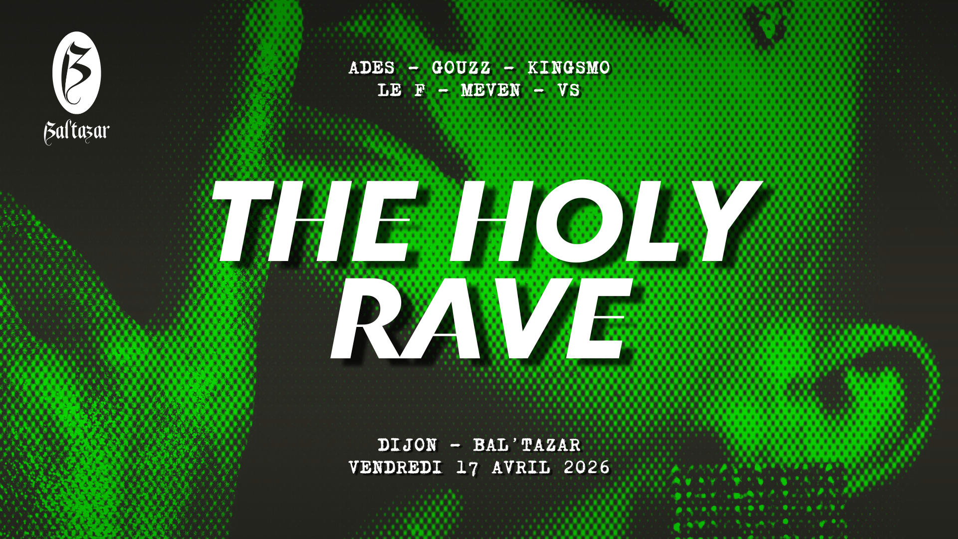 The Holy Rave #18 - Dijon