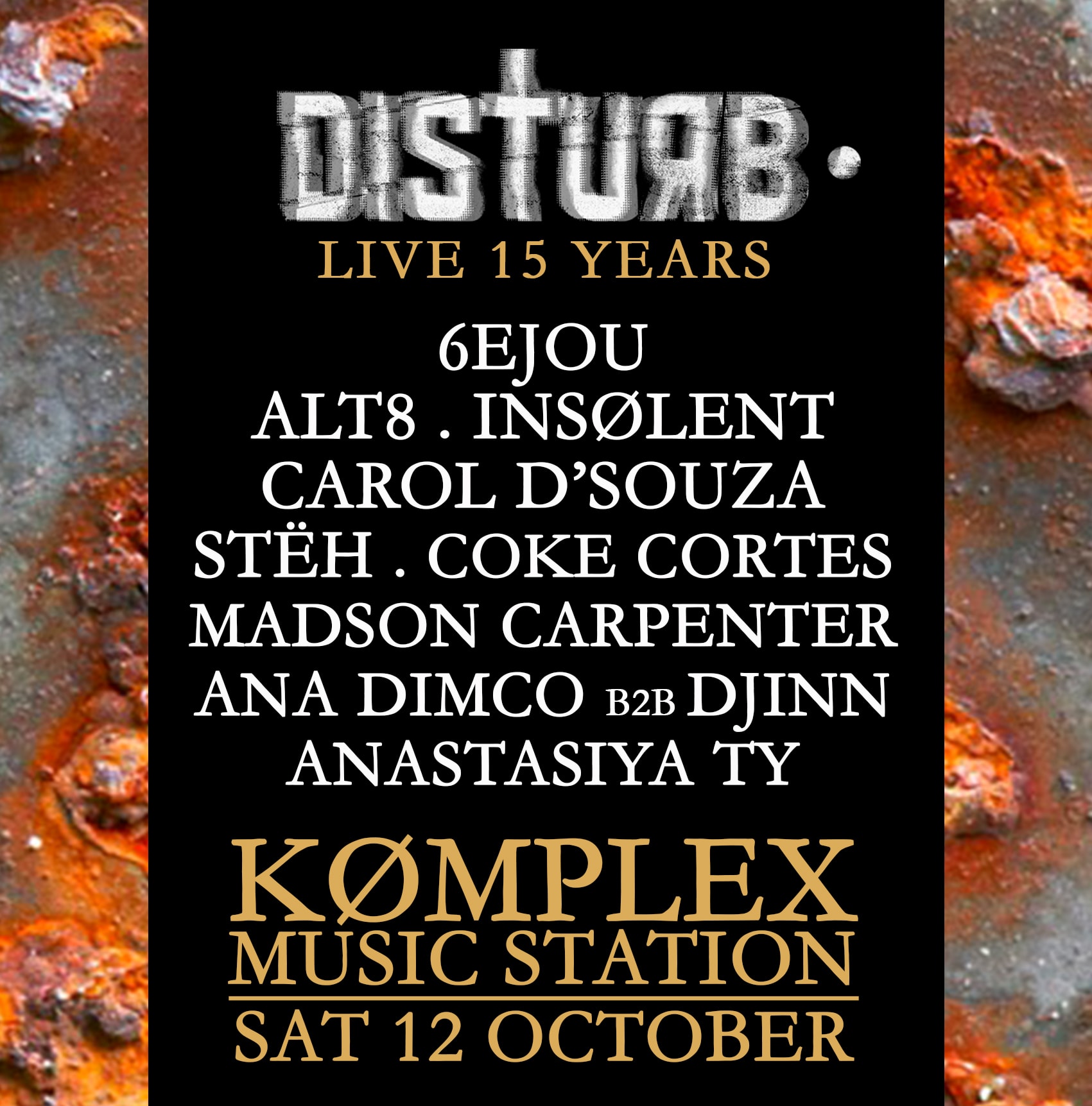 Disturb | Live 15 Years W/ 6ejou [Nl]