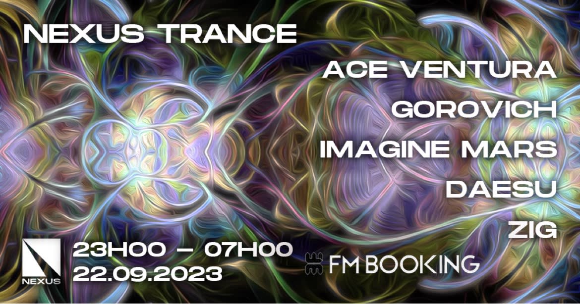 Nexus Trance : Ace Ventura | Gorovich | Imagine Mars & More