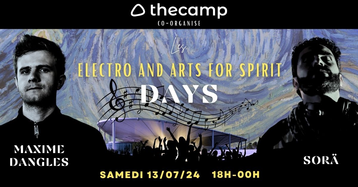 Electro And Arts For Spirit Day @The Camp