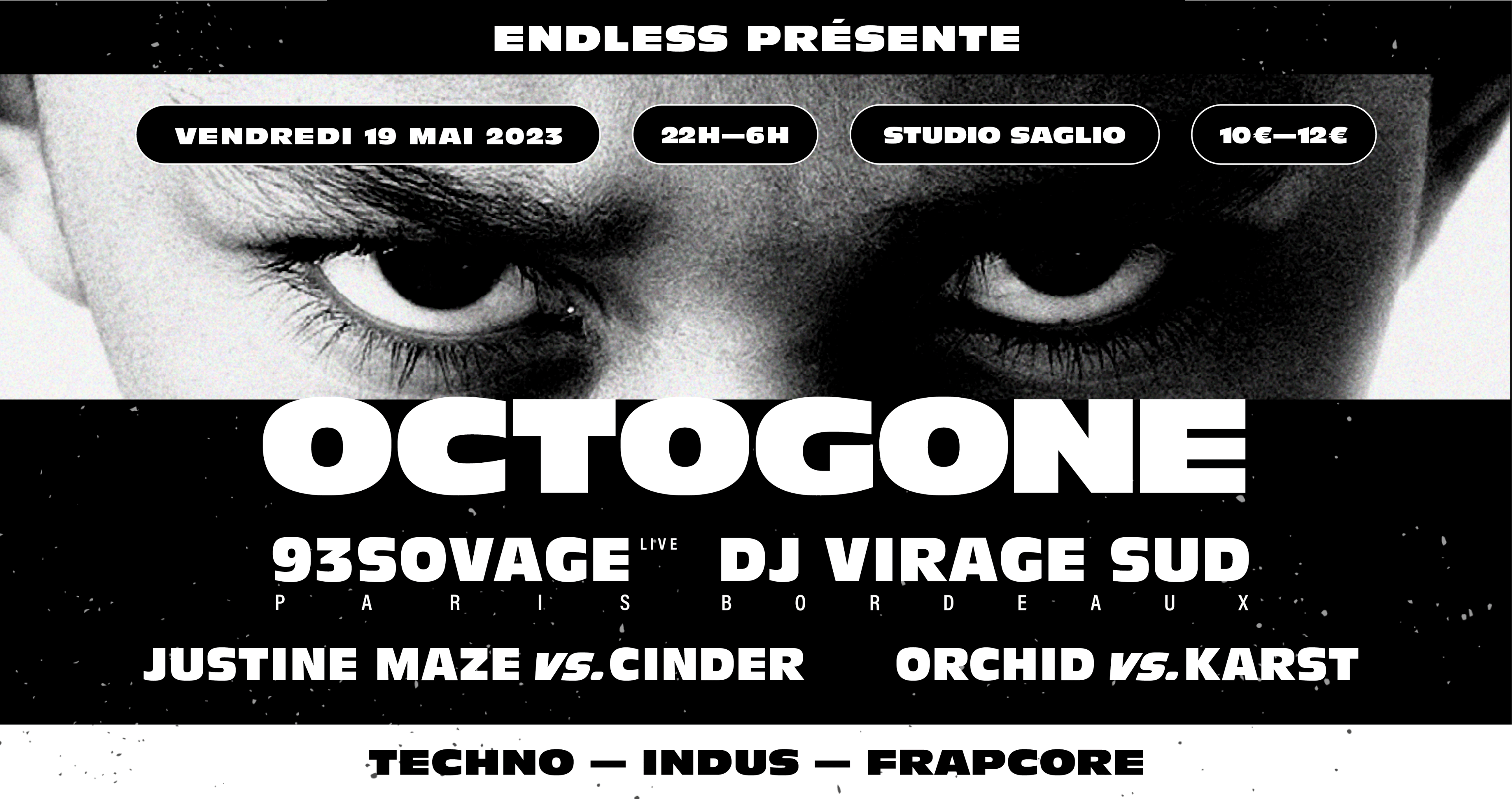Endless: Octogone W/ 93sovage (Live), Dj Virage Sud (