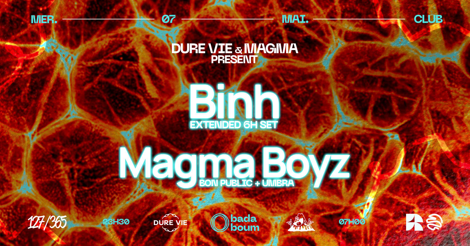 Dure Vie & Magma Present Binh (6h Set)