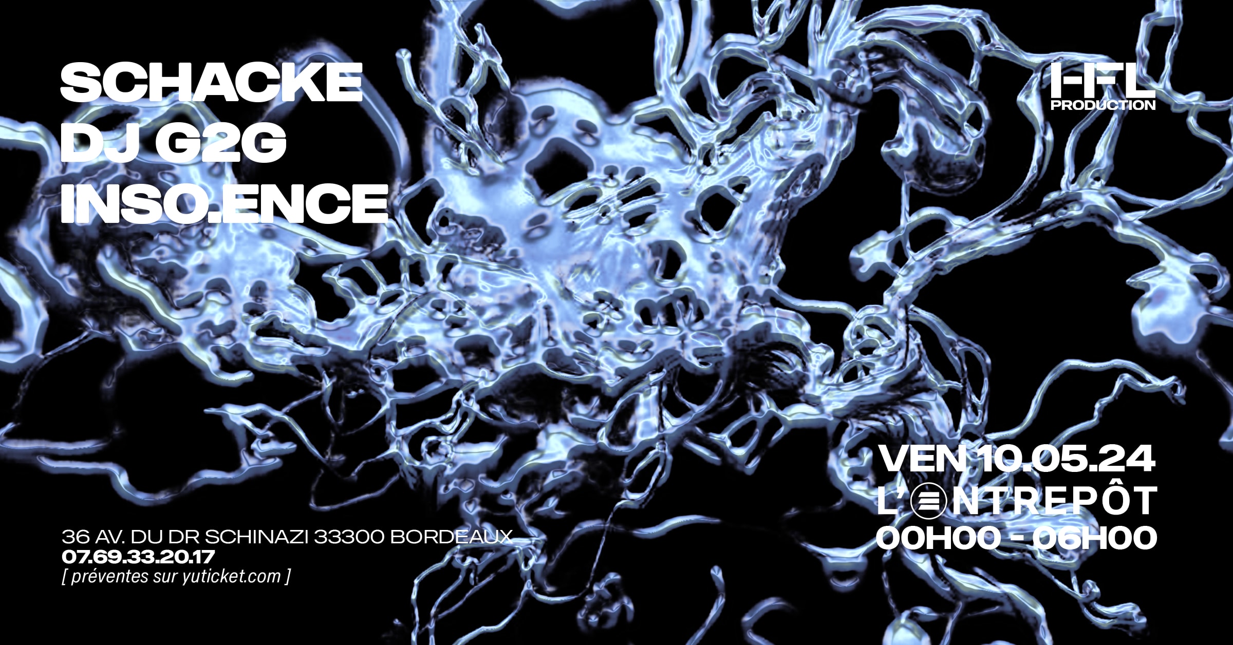 L'entrepot W/ Schacke / Dj G2g / Inso.Ence