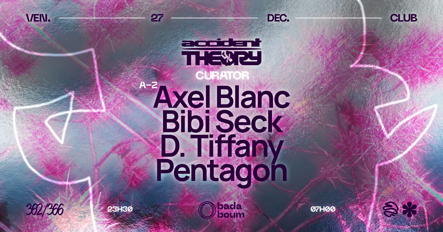 Accident Theory : Bibi Seck, D. Tiffany & More