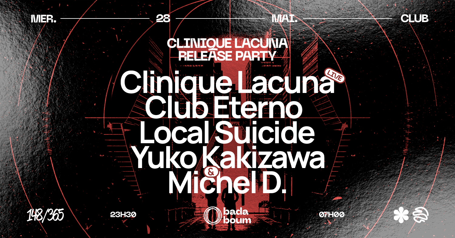 Club — Clinique Lacuna Release Party: Local Suicide And More