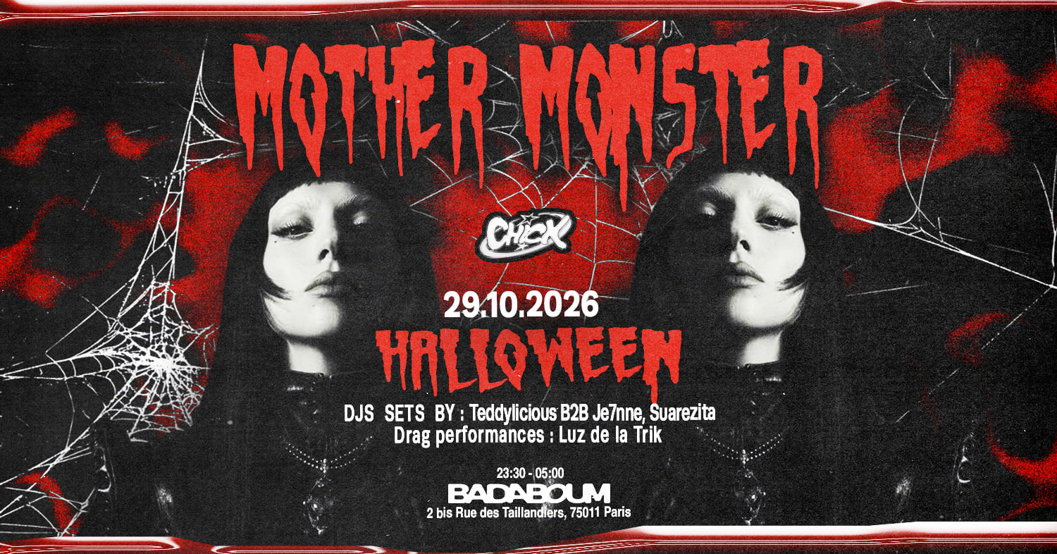 Club — La Ch!Ck: Mother Monster Halloween