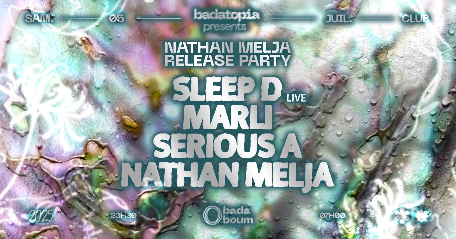Badatopia X Nathan Melja Release Party: Sleep D & More