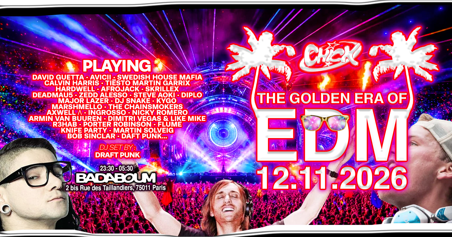Club — La Ch!Ck: The Golden Era Of Edm