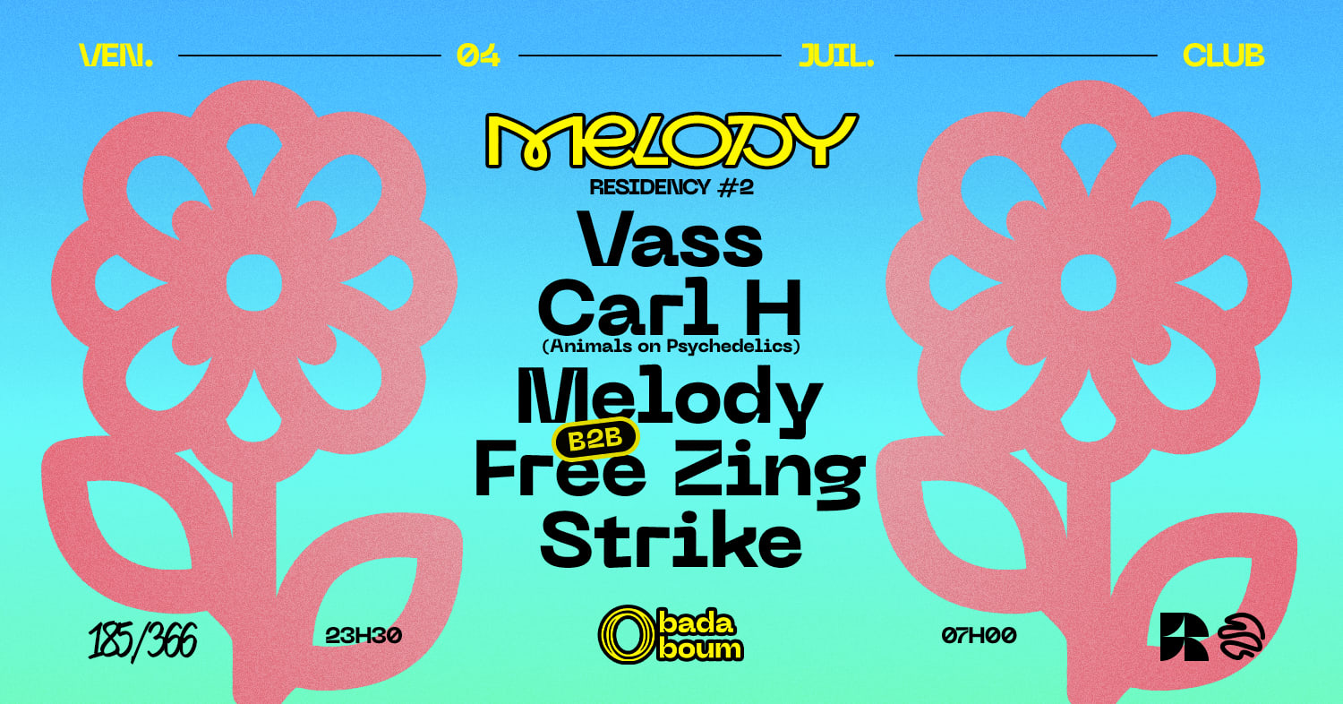 Club — Melody Residency: Vass, Carl H, Melody B2b Free Zing